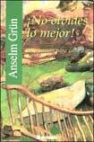 No olvides lo mejor! / Do not forget the best! (Itinerarios) (Spanish Edition) (9789505076574) by Grun