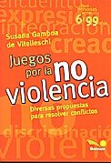 Imagen de archivo de Juegos por la paz / Games for peace (Juegos Y Dinamicas) (Spanish Edition) a la venta por SoferBooks