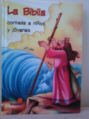 Stock image for La biblia contada a ninos y jovenes/Bible - Version for Children (Spanish Edition) for sale by ThriftBooks-Atlanta