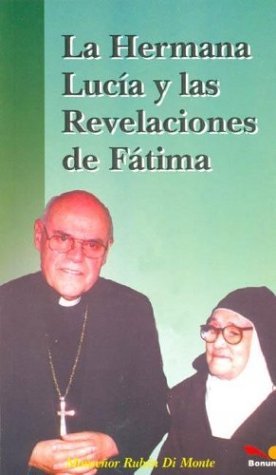 9789505076789: La hermana lucia y las revelaciones / Sister Lucia and the revelations
