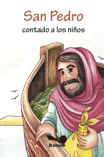 Imagen de archivo de San Pedro Contado a Los Ninos / Saint Peter told to children (Spanish Edition. a la venta por Iridium_Books