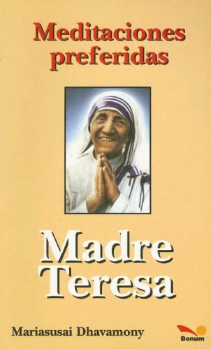 9789505076994: Madre Teresa meditaciones / Meditations Mother Teresa (Encuentros) (Spanish Edition)