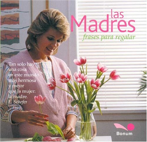Stock image for Las Madres (Spanish Edition) for sale by Wonder Book