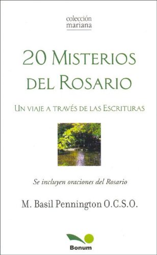 Beispielbild fr 20 misterios del rosario / 20 Rosary mysteries: Un Viaje a Traves De Las Escrituras (Mariana) (Spanish Edition) zum Verkauf von PAPER CAVALIER US