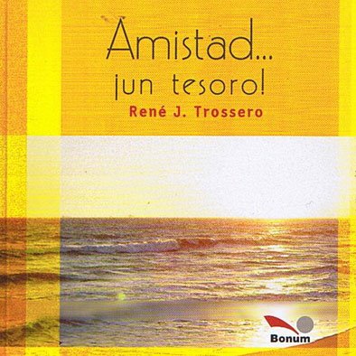 Imagen de archivo de AMISTAD. UN TESORO! a la venta por SoferBooks