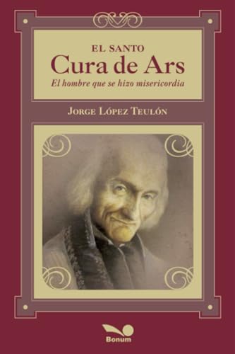 9789505078851: El Santo Cura De Ars (Spanish Edition)