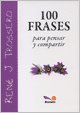 Imagen de archivo de 100 Frases Para Pensar Y Compartir (rustico) - Trossero Ren a la venta por Juanpebooks