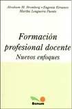 Stock image for formacion profesional docente nuevos enfoques bromberg a for sale by DMBeeBookstore