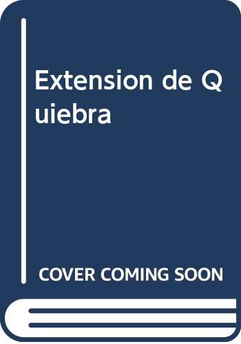 Stock image for EXTENSION DE QUIEBRA for sale by CATRIEL LIBROS LATINOAMERICANOS