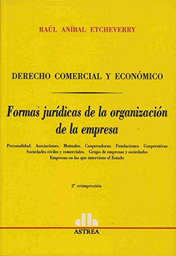 Beispielbild fr Derecho Comercial Y Economico. Formas Juridicas De La Organi zum Verkauf von Libros del Mundo