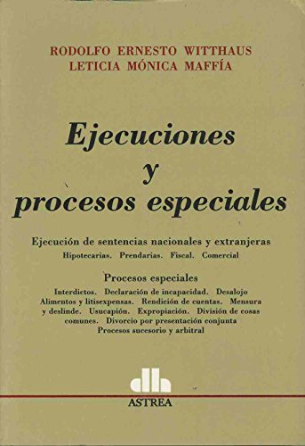 EJECUCIONES Y PROCESOS ESPECIALES (ARGENTINA)