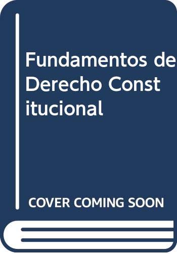 Fundamentos de Derecho Constitucional (Spanish Edition) (9789505083770) by Nino, Carlos Santiago