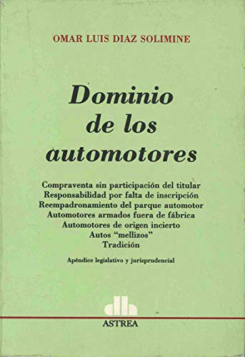 Imagen de archivo de DOMINIO DE LOS AUTOMOTORES a la venta por CATRIEL LIBROS LATINOAMERICANOS