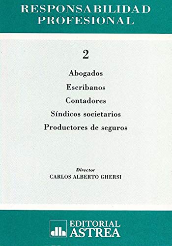 Imagen de archivo de Responsabilidad Profesional 2 (Spanish Edition) by Ghersi, Carlos a la venta por Iridium_Books