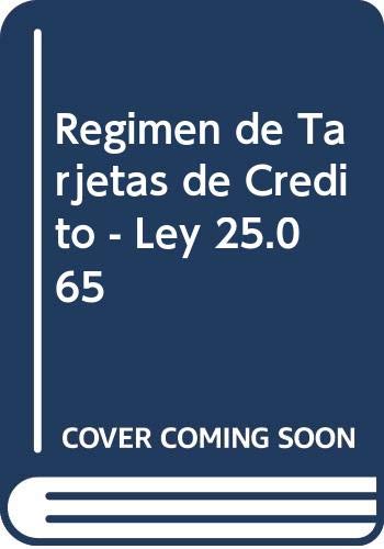Imagen de archivo de Regimen de Tarjetas de Credito - Ley 25.065 (Spanish Edition) a la venta por Iridium_Books