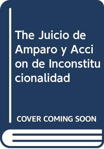 Imagen de archivo de Juicio De Amparo Y Accion De Inconstitucionalidad - Salgado, a la venta por Libros del Mundo