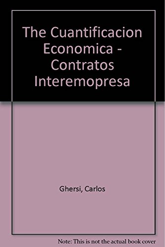 9789505085583: The Cuantificacion Economica - Contratos Interemopresa
