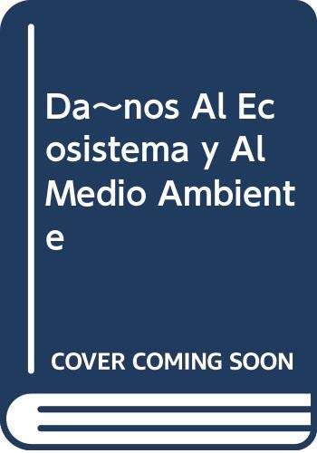 Stock image for Daos al ecosistema y al medio ambiente for sale by MARCIAL PONS LIBRERO