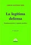 Imagen de archivo de La Legitima Defensa - Nino, Carlos S a la venta por Libros del Mundo