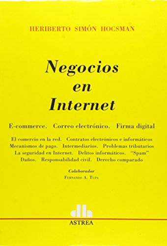 9789505086979: Negocios En Internet: E-Commerce, Correo Electronico, Firma Digital