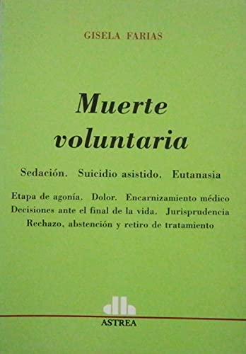 Stock image for Muerte Voluntaria - Farias, Gisela for sale by Libros del Mundo