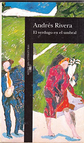 Imagen de archivo de El verdugo en el umbral (Alfaguara literaturas) (Spanish Edition) a la venta por Iridium_Books