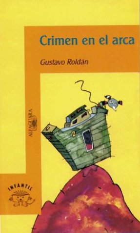 Crimen En El Arca (Spanish Edition) (9789505112227) by Gustavo RoldÃ¡n