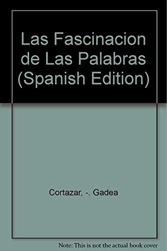 Imagen de archivo de Las Fascinacion de Las Palabras (Spanish Edition) a la venta por SoferBooks