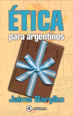 Imagen de archivo de Etica para Argentinos a la venta por Hamelyn