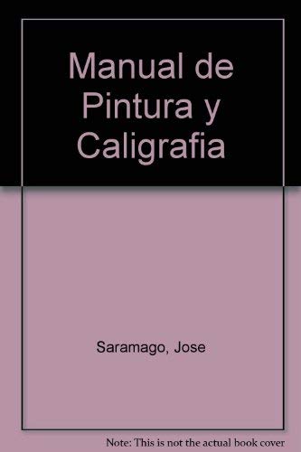 Stock image for Manual de pintura y caligrafia (Spanish Edition) for sale by W. Lamm