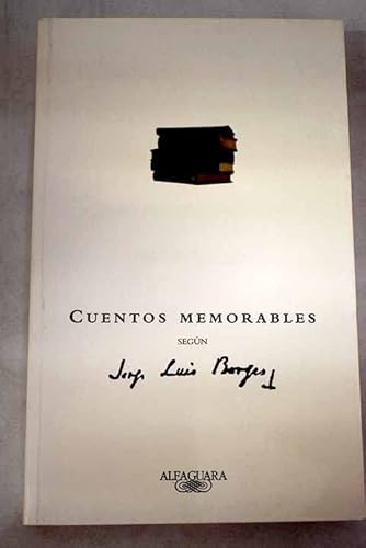 Imagen de archivo de Cuentos Memorables (Spanish Edition) a la venta por Wonder Book