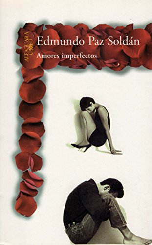 Stock image for Amores Imperfectos for sale by Ann Becker