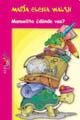 Imagen de archivo de Manuelita �donde vas? (Spanish Edition) a la venta por Wonder Book