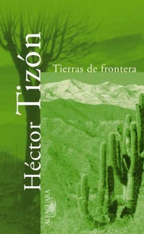 9789505116485: Tierras de frontera