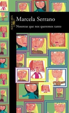 Beispielbild fr Nosotras Que Nos Queremos Tanto (Spanish Edition) zum Verkauf von Books From California