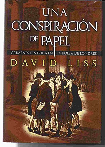 9789505117062: Una Conspiracion de Papel