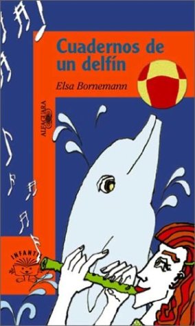 9789505117246: Cuadernos De UN Delfin (Serie Naranja)