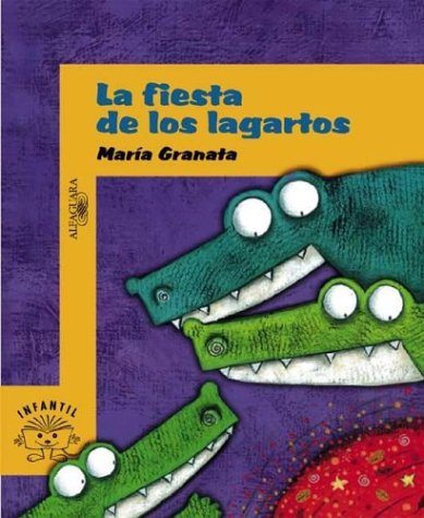 9789505117604: La Fiesta de Los Lagartos