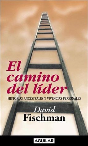 9789505117642: El Camino del Lider