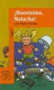 9789505117802: Buenisimo, Natacha! (Alfaguara Infantil) (Spanish Edition)