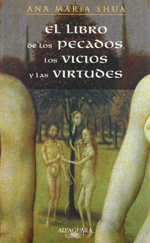 9789505117871: EL LIBRO DE LOS PECADOS, LOS VICIOS Y LA VIRTUDES (HISPANICA)