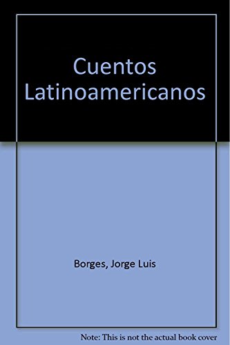 Cuentos Latinoamericanos: 9789505118403 - AbeBooks