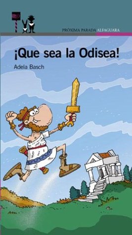 9789505118601: Que Sea La Odisea