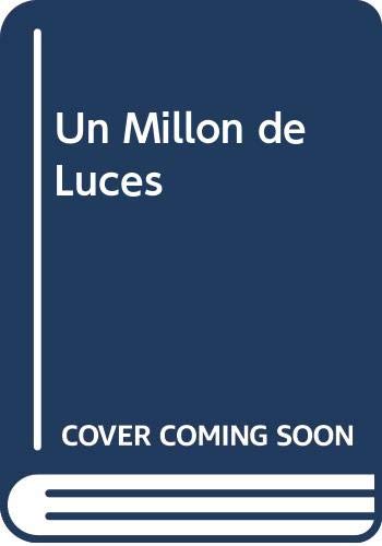 9789505119431: Un Millon de Luces