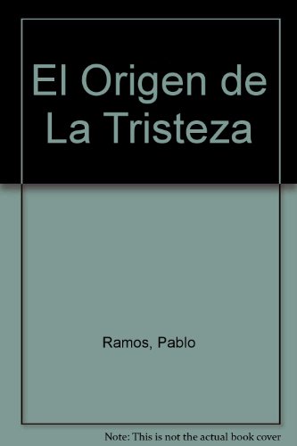 9789505119516: El Origen de La Tristeza