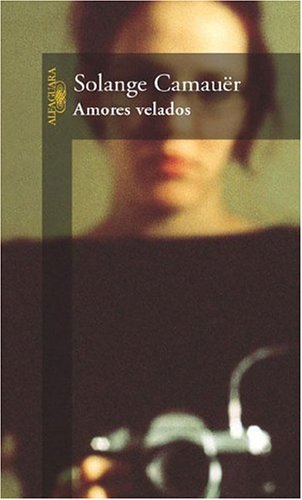 9789505119523: Amores Velados