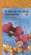 9789505119646: El Libro de los Chicos Enamorados (Alfaguara Infantil)