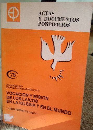 Stock image for Vocacin y misin de los laicos : la Iglesia en el mundo veinte aos despus del Concilio Vaticano II. for sale by Ventara SA