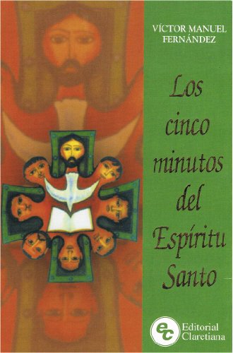 Imagen de archivo de Los Cinco Minutos del Espiritu Santo (Spanish Edition) a la venta por ThriftBooks-Dallas