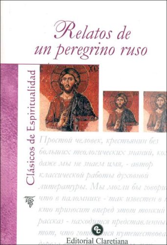 Imagen de archivo de relatos de un peregrino ruso clasicos espiritualidad cla a la venta por LibreriaElcosteo